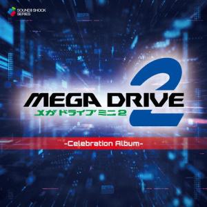 Mega Drive Mini 2 - Celebration Album -/ゲーム ミュージック