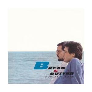 Monday Morning/ブレッド＆バター[CD]【返品種別A】
