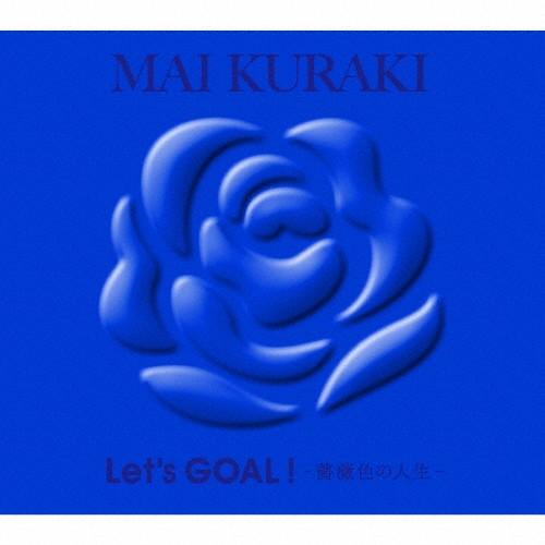 [枚数限定][限定盤]Let&apos;s GOAL !〜薔薇色の人生〜(初回限定盤 Blue)/倉木麻衣[C...