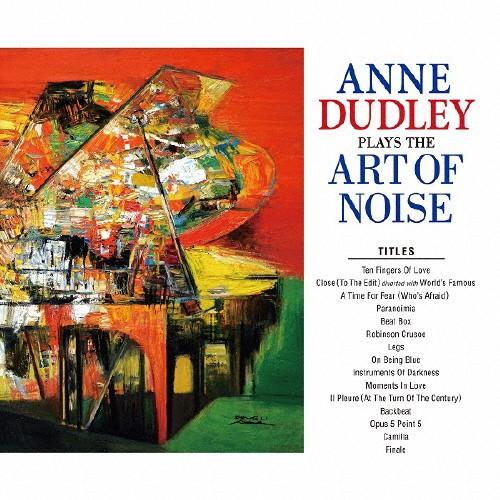 Plays the Art of Noise/アン・ダドリー[CD]【返品種別A】