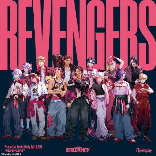 Paradox Live -Battle of Unity- Split ALBUM“REVENGE...