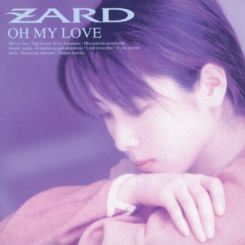 OH MY LOVE[30th Anniversary Remasterd]/ZARD[CD]【返品...