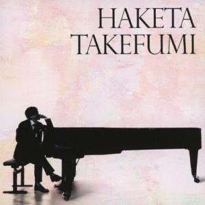 TAKEFUMI HAKETA CD 羽毛田丈史 