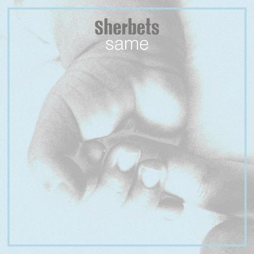 Same/SHERBETS[CD]通常盤【返品種別A】