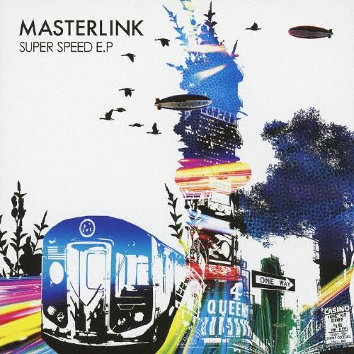 SUPER SPEED E.P/MASTERLINK[CD]【返品種別A】