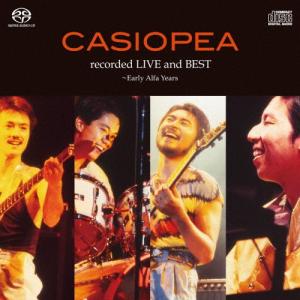 recorded LIVE and BEST〜Early Alfa Years/CASIOPEA[HybridCD]