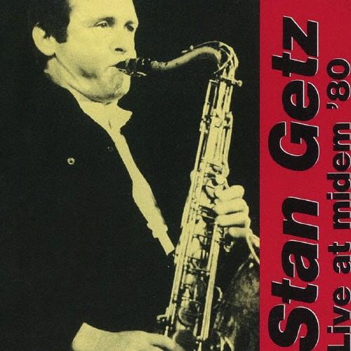 ライブ・アット・ミデム'80/スタン・ゲッツ[CD]【返品種別A】