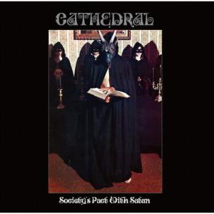 絶望-ソサエティーズ・パクト・ウィズ・サタン/カテドラル[CD]【返品種別A】