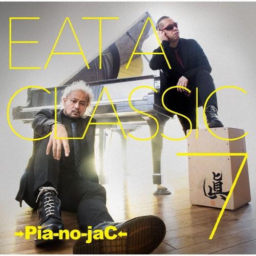 [枚数限定][限定盤]EAT A CLASSIC 7(初回限定盤)/→Pia-no-jaC←[CD+...