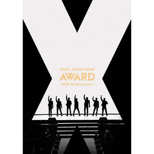 WEST. DOME Tour AWARD 〜10th Anniversary〜(通常盤)【DVD】...