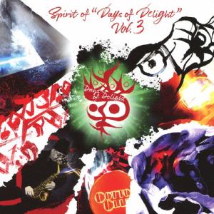 Spirit of "Days of Delight" vol.3/Various Artists[CD]【返品種別A】｜joshin-cddvd