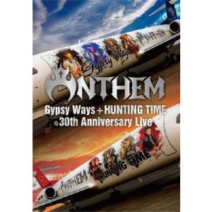 『Gypsy Ways』+『HUNTING TIME』完全再現 30th Anniversary Live/ANTHEM[Blu-ray]【返品種別A】