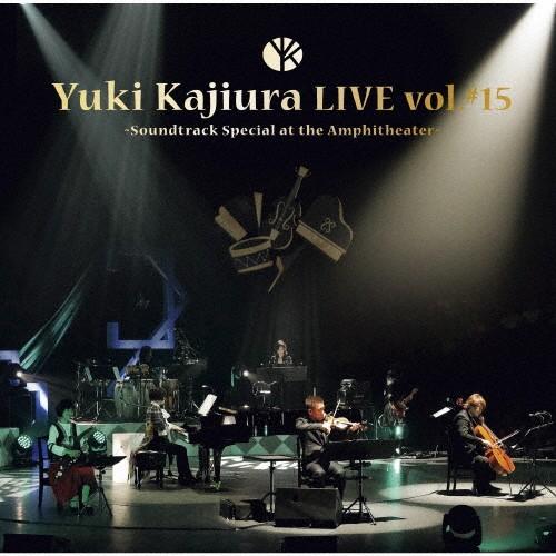 Yuki Kajiura LIVE vol.#15 〜Soundtrack Special at t...