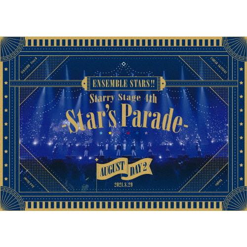 あんさんぶるスターズ!! Starry Stage 4th -Star&apos;s Parade- Augu...