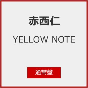 YELLOW NOTE(通常盤)/赤西仁[CD]【返品種別A】