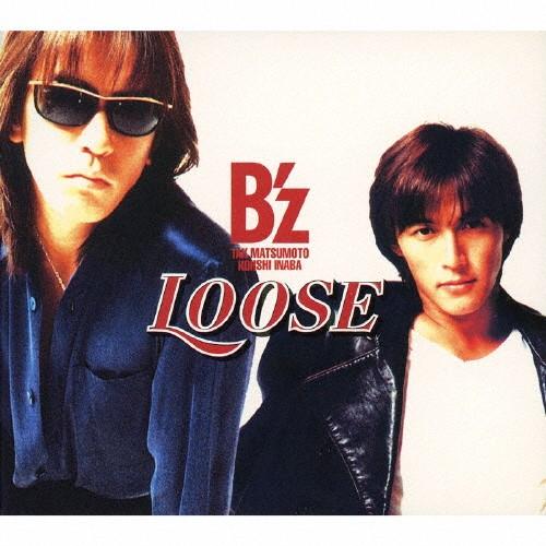 LOOSE/B&apos;z[CD]【返品種別A】