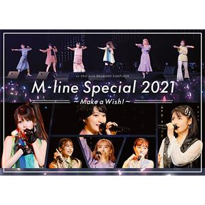 M-line Special 2021〜Make a Wish!〜 on 20th June/道重さ...