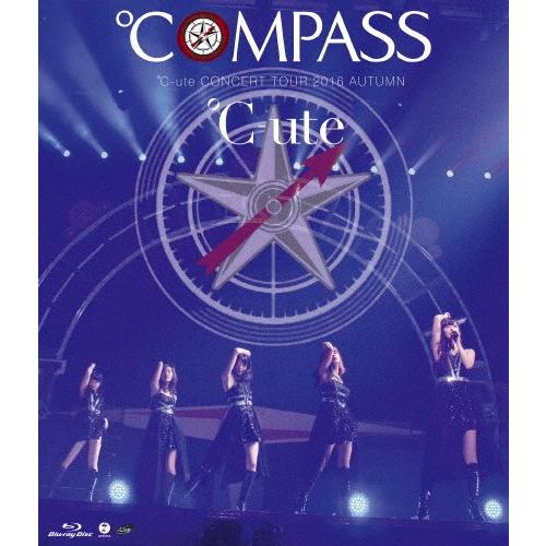 ℃-uteコンサートツアー2016秋 〜℃OMPASS〜/℃-ute[Blu-ray]【返品種別A】