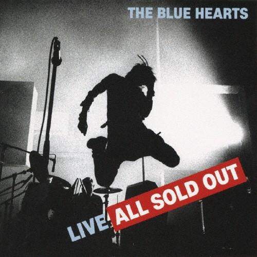 LIVE ALL SOLD OUT/THE BLUE HEARTS[CD]【返品種別A】