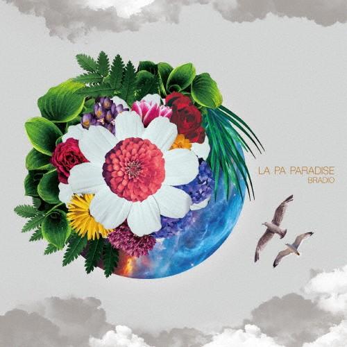 LA PA PARADISE/BRADIO[CD]通常盤【返品種別A】