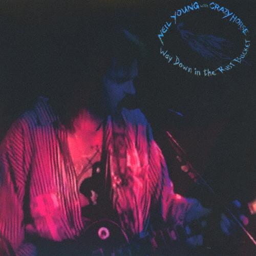 ウェイ・ダウン・イン・ザ・ラスト・バケット/ニール・ヤング＆クレイジー・ホース[SHM-CD]【返品...