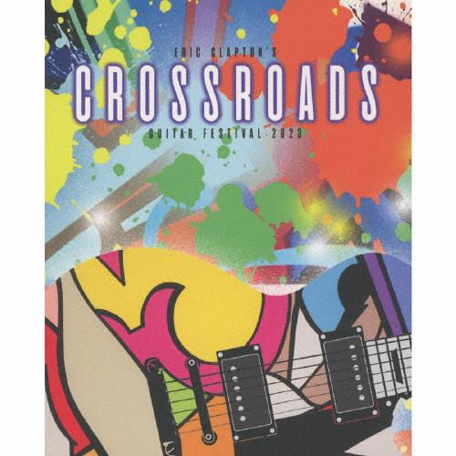 クロスロード・ギター・フェスティヴァル 2023＜SHM-CD＞/エリック・クラプトン[SHM-CD...