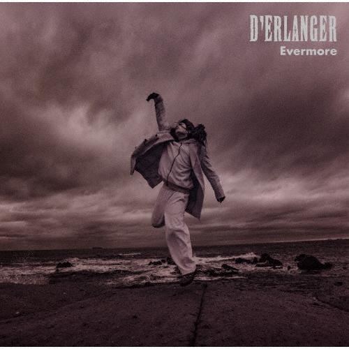 Evermore/D'ERLANGER[CD]通常盤【返品種別A】