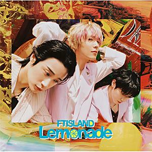 [枚数限定][限定盤]Lemonade(初回限定盤)/FTISLAND[CD+DVD]【返品種別A】