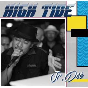 HIGH TIDE/Jr.Dee[CD]【返品種別A】｜joshin-cddvd