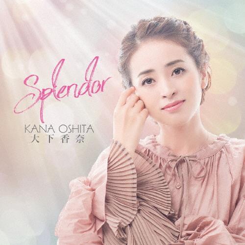 Splendor/大下香奈[CD]【返品種別A】