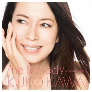 The Melody 〜100年の音楽〜/川井郁子[CD]【返品種別A】