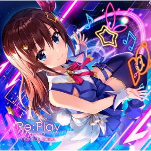 Re:Play(通常盤)【CD ONLY】/ときのそら[CD]【返品種別A】