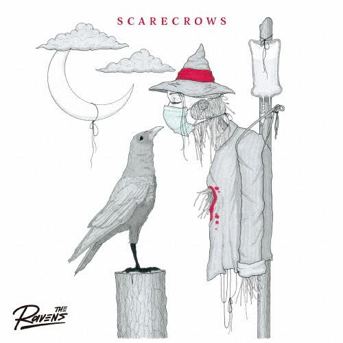 [枚数限定][限定盤]SCARECROWS(完全生産限定盤A)/The Ravens[CD+Blu-...