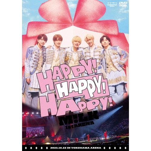 M!LK 1st ARENA“HAPPY! HAPPY! HAPPY!"/M!LK[DVD]【返品種...