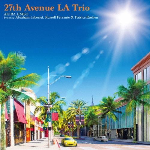 [枚数限定]27th Avenue LA Trio Featuring Abraham Labori...