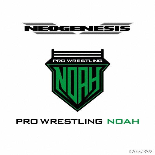 NEOGENESIS PRO-WRESTRING NOAH ENTRANCE MUSIC/プロレス[...