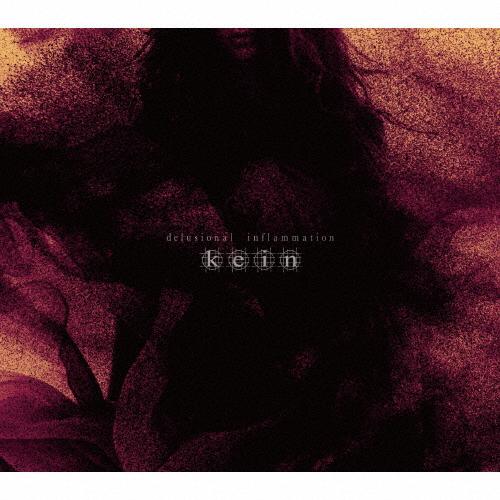 [枚数限定][限定盤]delusional inflammation(初回限定盤)/kein[CD+...