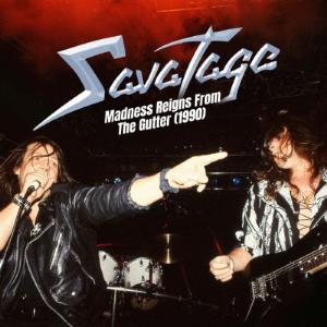 マッドネス・レインズ・フロム・ザ・ガター(1990)/サヴァタージ[CD]【返品種別A】