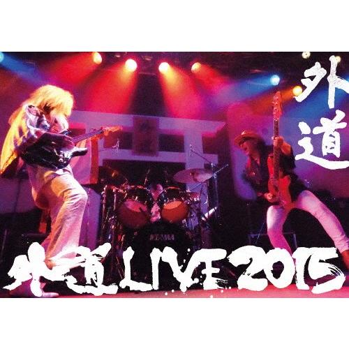 外道LIVE2015/外道[DVD]【返品種別A】