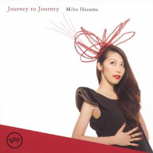 ジャーニー・トゥ・ジャーニー/狭間美帆[SHM-CD]【返品種別A】
