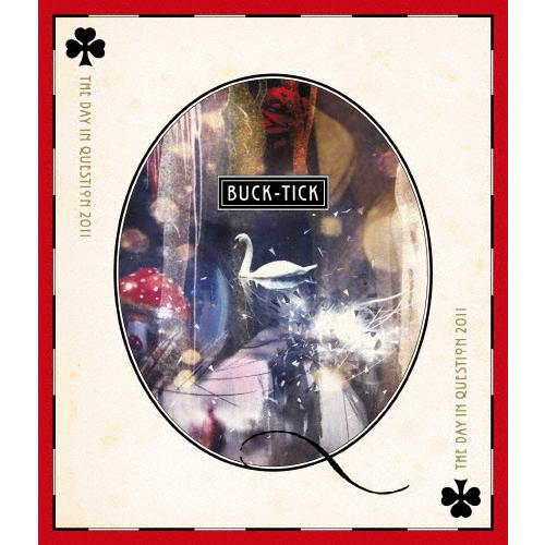 THE DAY IN QUESTION 2011/BUCK-TICK[Blu-ray]【返品種別A】
