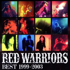 RED WARRIORS BEST 1999-2003/RED WARRIORS[CD]【返品種別A】