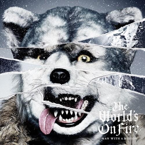 The World's On Fire/MAN WITH A MISSION[CD]通常盤【返品種別...