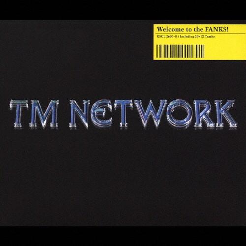 Welcome to the FANKS!/TM NETWORK[CD]【返品種別A】