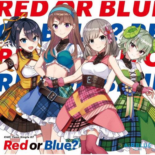 CUE!Team Single 07「Red or Blue?」/AiRBLUE Flower[六石...