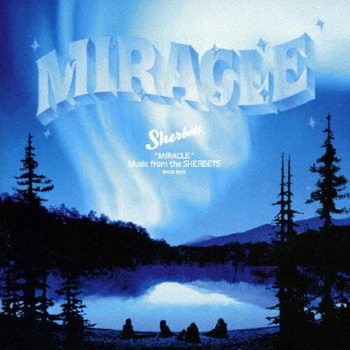 MIRACLE/SHERBETS[CD]通常盤【返品種別A】