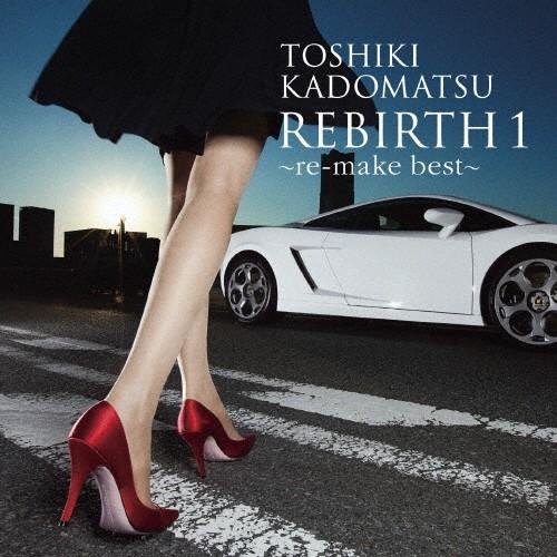 REBIRTH 1 〜re-make best〜/角松敏生[CD]【返品種別A】