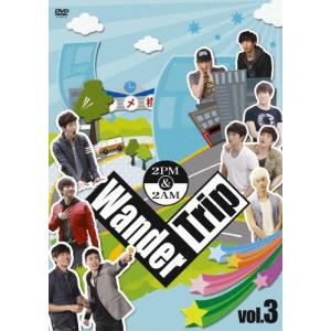 2PM＆2AM Wander Trip Vol.3/2PM+2AM ‘Oneday'[DVD]【返品種別A】｜joshin-cddvd