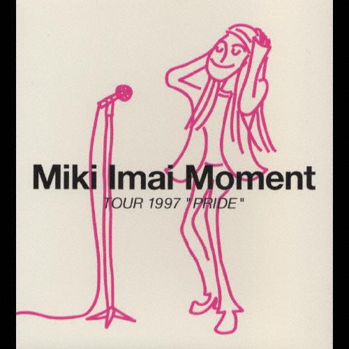 Moment〜TOUR 1997 “PRIDE&quot;/今井美樹[CD]【返品種別A】