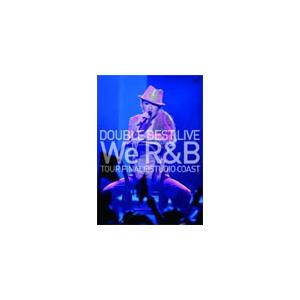 [枚数限定][限定版]DOUBLE BEST LIVE “We R＆B" TOUR FINAL@ST...